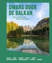 Reisgids Dwars door de Balkan | Mo'Media | Momedia