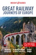 Reisgids Great Railway Journeys of Europe | Insight Guides