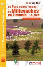 Wandelgids PN17 le Parc naturel régional de Millevaches en Limousin à pied | FFRP