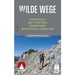Wandelgids Wilde Wege Ammergau  Wetterstein (wb) 45T GPS | Rother Bergverlag