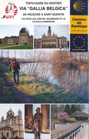 Wandelgids Via Gallia Belgica, Helecine - St-Quentin | Grote Routepaden