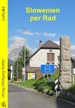 Fietsgids Slowenien per Rad - Slovenië  | Kettler Verlag