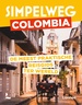 Reisgids Simpelweg Simpelweg Colombia | Lannoo