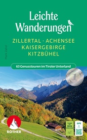Wandelgids Leichte Wanderungen Zillertal - Achensee - Kaisergebirge - Kitzbühel | Rother Bergverlag