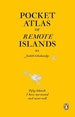 Reisgids - Reisverhaal Pocket Atlas of Remote Islands | Judith Schalansky
