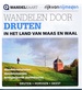 Wandelknooppuntenkaart - Wandelkaart Wandelen door Druten in het land van Maas en Waal | regioarnhem