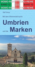 Opruiming - Campergids Mit dem Wohnmobil durch Umbrien und die Marken | WOMO verlag