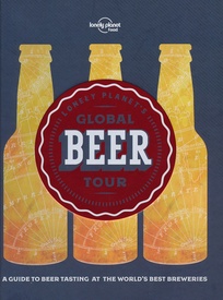Reisgids Global Beer Tour | Lonely Planet
