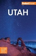 Reisgids Fodor's Utah | Fodor's Travel