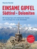 Wandelgids Einsame Gipfel - Südtirol - Dolomiten | Tappeiner Verlag