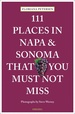 Reisgids 111 places in Places in Napa and Sonoma That You Must Not Miss | Emons