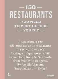 Reisinspiratieboek 150 Restaurants You Need to Visit Before You Die | Lannoo