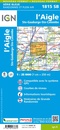 Wandelkaart - Topografische kaart 1815SB L'Aigle - Ste-Gauburge - Ste Colombe | IGN - Institut Géographique National