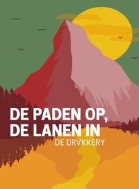 Wandelgids De paden op, de lanen in