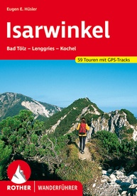  Hikeline Isarwinkel (wf) 59T Bad Tölz-Lenggries-Kochel | Rother Bergverlag1