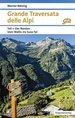 Wandelgids Grande Traversata delle Alpi Teil 1: Der Norden | Rotpunktverlag