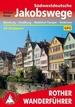 Wandelgids - Pelgrimsroute Südwestdeutsche Jakobswege | Rother Bergverlag