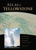 Atlas Atlas of Yellowstone | University of California