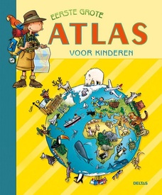 Kinderatlas Eerste grote atlas voor kinderen | Deltas