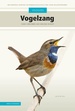 Vogelgids Vogelzang | KNNV Uitgeverij