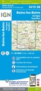 Wandelkaart - Topografische kaart 3419SB Bains-les-Bains | IGN - Institut Géographique National