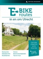 Fietsgids Capitool Reisgidsen E-bikeroutes in en om Utrecht | Unieboek