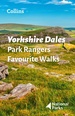 Wandelgids Park Rangers Favourite Walks Yorkshire Dales | Collins