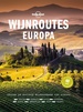 Reisgids Lonely Planet NL Wijnroutes Europa | Kosmos Uitgevers