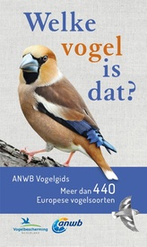 Natuurgids Welke vogel is dat? ANWB Vogelgids | Kosmos Uitgevers
