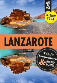 Reisgids Wat & Hoe Reisgids Lanzarote | Kosmos Uitgevers