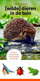 Natuurgids - Vogelgids Minigids (wilde) dieren in de tuin | KNNV Uitgeverij