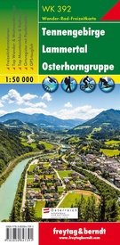 Fietskaart - Wandelkaart 392 Tennengebirge - Lammertal - Osterhorngruppe | Freytag & Berndt