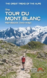 Wandelgids The Great Treks of the Alps Tour du Mont Blanc | Knife Edge Outdoor