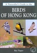Vogelgids a Naturalist's guide to the Birds of Hong Kong | John Beaufoy