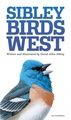 Vogelgids Sibley Field Guide to Birds of Western North America - USA en Canada | Alfred Knopf