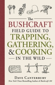 Survivalgids The Bushcraft Field Guide to Trapping, Gathering, and Cooking in the Wild | Adams Media Corporation