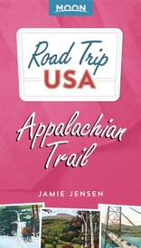 Reisgids Road Trip USA Appalachian Trail | Moon Travel Guides
