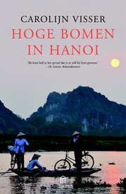 Reisverhaal Hoge Bomen in Hanoi | Carolijn Visser