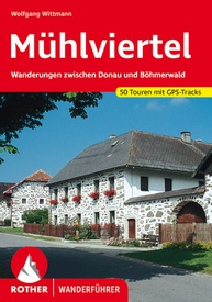 Wandelgids Mühlviertel | Rother Bergverlag