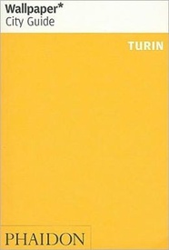 Reisgids Wallpaper* City Guide Turin - Turijn | Phaidon