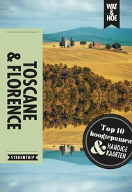 Reisgids Wat & Hoe Reisgids Toscane & Florence | Kosmos Uitgevers
