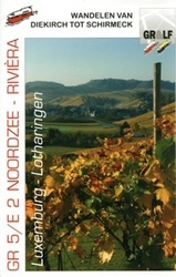 Wandelgids GR 5 / E2 Luxemburg - Lotharingen Wandelen van Diekirch tot Schirmeck | Grote Routepaden