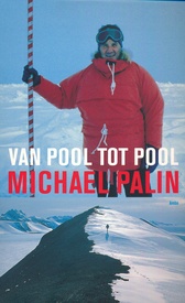 Opruiming - Reisverhaal van Pool tot Pool | Michael Palin