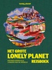 Reisgids - Reisinspiratieboek Lonely Planet Het Grote Lonely Planet Reisboek | Lannoo