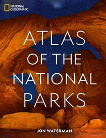 Fotoboek Atlas of the National Parks of the USA | National Geographic