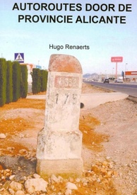 Reisgids Autoroutes in de provincie Alicante | Brave New Books