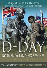 Reisgids Major & Mrs Holt's Definitive Battlefield Guide to the D-Day Normandy Landing Beaches | Pen and Sword publications
