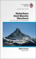 Alpine Touren Matterhorn - Weisshorn – Dent Blanche