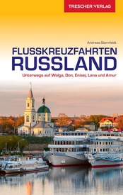 Reisgids Flusskreuzfahrten Russland | Trescher Verlag