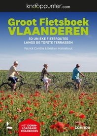 Fietsgids Knooppunter groot fietsboek Vlaanderen | Lannoo